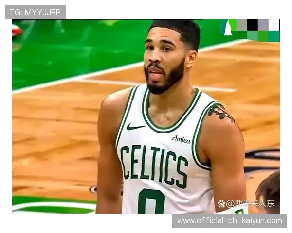 NBA凯尔特人塔图姆连续暴扣带走比赛——场上爆发与场下体验的完整解读